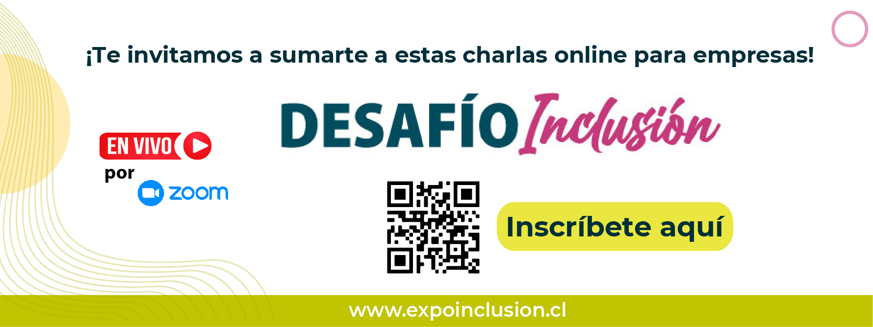 Expo Inclusión 2022 dará inicio al Ciclo de Charlas para Empresas: Desafío Inclusión