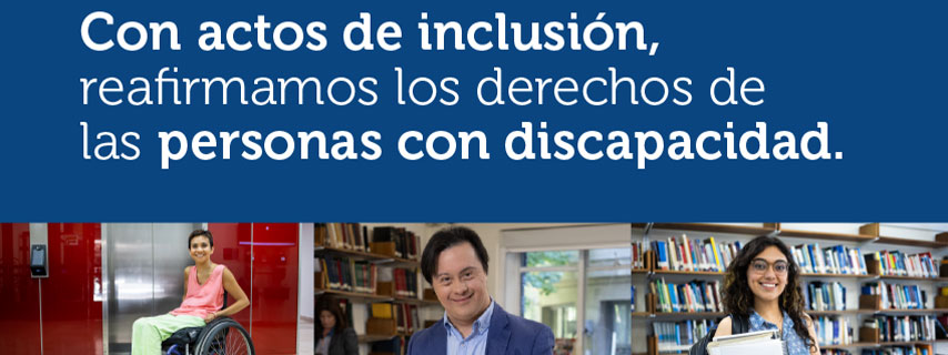 Gobierno lanzó campaña que promueve los derechos de las personas con discapacidad