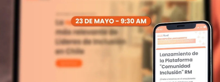 Lanzamiento Comunidad Inclusión: Una plataforma para fortalecer el desarrollo organizacional inclusivo de las empresas