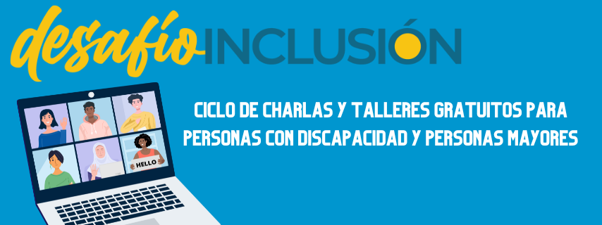 Desafío Inclusión 2024: Una oportunidad de capacitación para personas con discapacidad y personas mayores en búsqueda de empleo